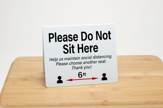 Please Do Not Sit Here Signs