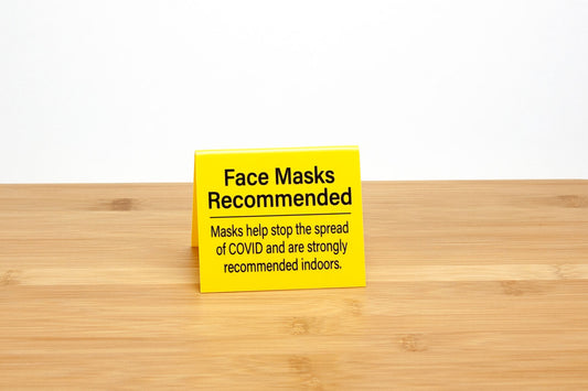 Face Masks Recommended Tent Style Signs