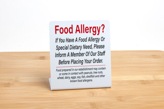 These plastic, L style food allergy signs reminds customers to inform staff if they have any food allergies or dietary restrictions before placing their order.  Food allergy signs are ideal for use in any food service establishment.