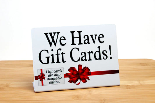 We Have Gift Cards Counter Signs