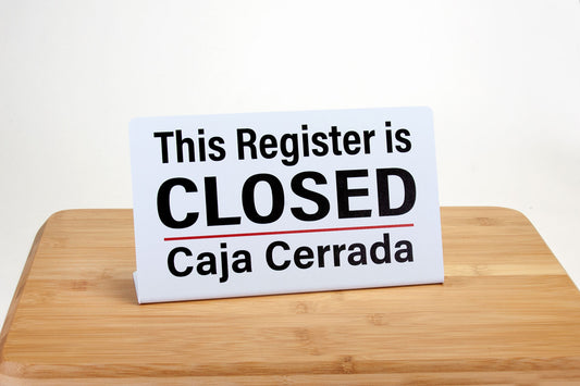 Bilingual register closed payment signs are ideal for use in any type of retail environments. Register closed is printed in both english and spanish text.