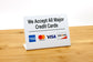 We Accept All Major Credit Cards Counter Signs