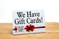 We Have Gift Cards Counter Signs